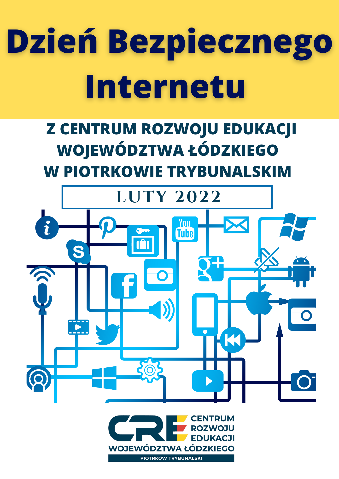 Dzień BEZPIECZNEGO INTERNETU Z CENTRUM ROZWOJU EDUKACJI WŁ <br> W PIOTRKOWIE TRYBUNALSKIM LUTY 2022