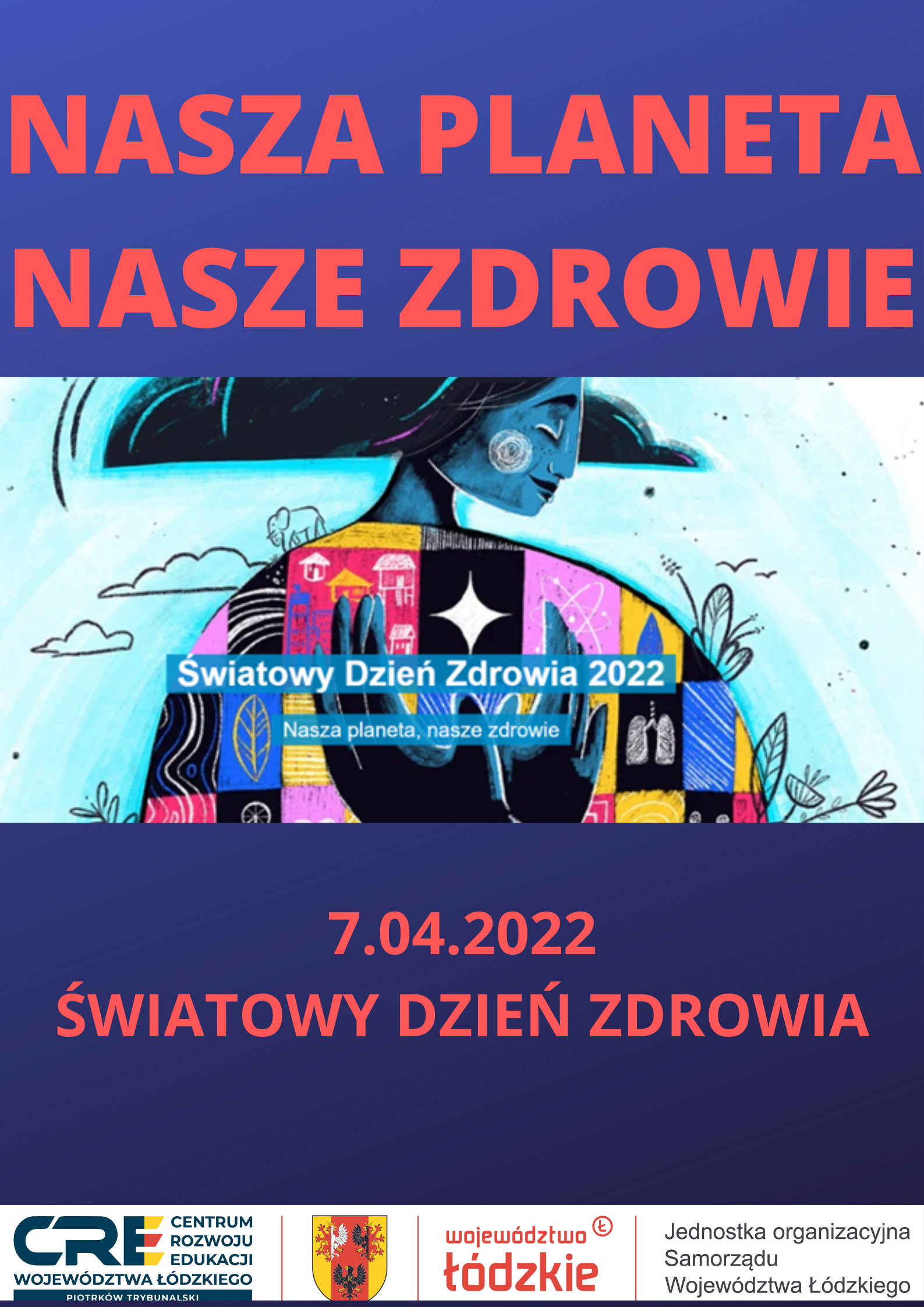 Przesłanie Światowej Organizacji Zdrowia na Światowy Dzień Zdrowia 2022