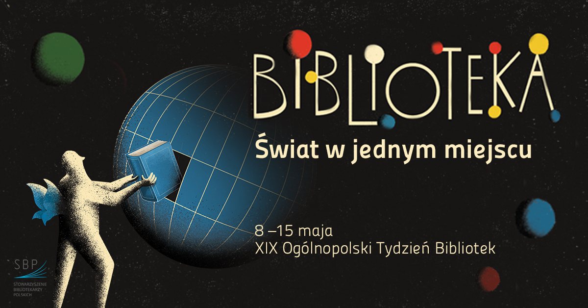 Tydzień Bibliotek 8-15 maja 2022