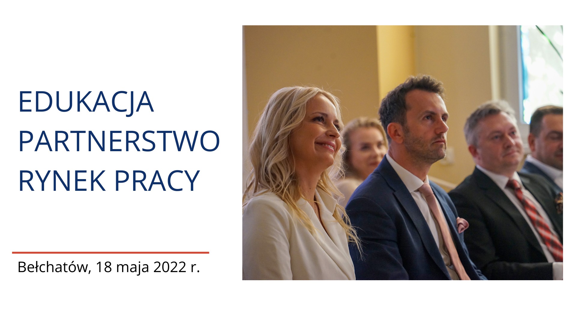 Konferencja „Edukacja, Partnerstwo, Rynek Pracy” 18.05.2022 