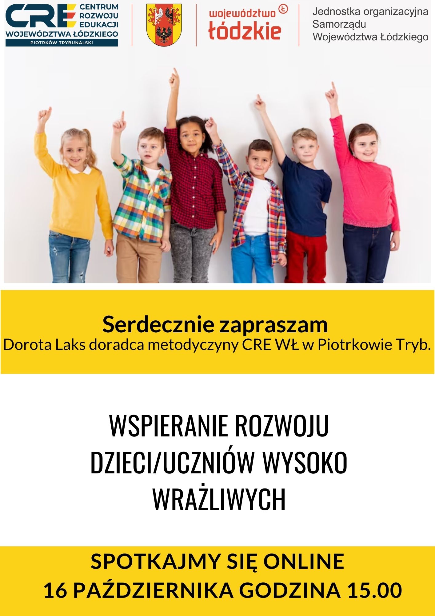 WSPIERANIE ROZWOJU DZIECI/UCZNIÓW WYSOKO WRAŻLIWYCH 16.10.2023