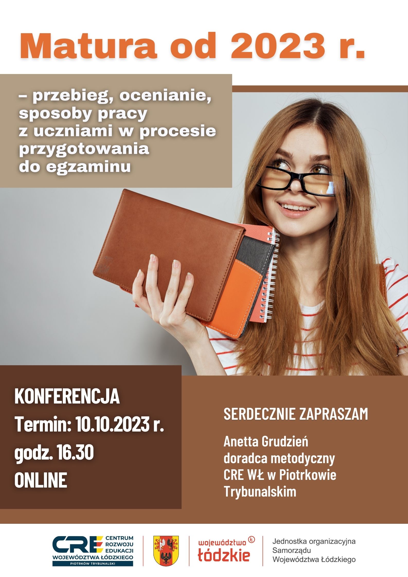 MATURA OD 2023 R. – PRZEBIEG, OCENIANIE, SPOSOBY PRACY Z UCZNIAMI W PROCESIE PRZYGOTOWANIA DO EGZAMINU 10.10.2023