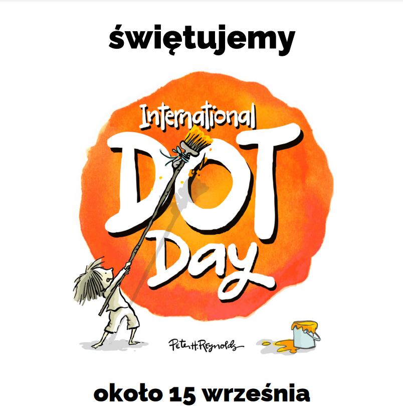Dzień Kropki - rozwijaj kreatywność, odkrywaj talenty