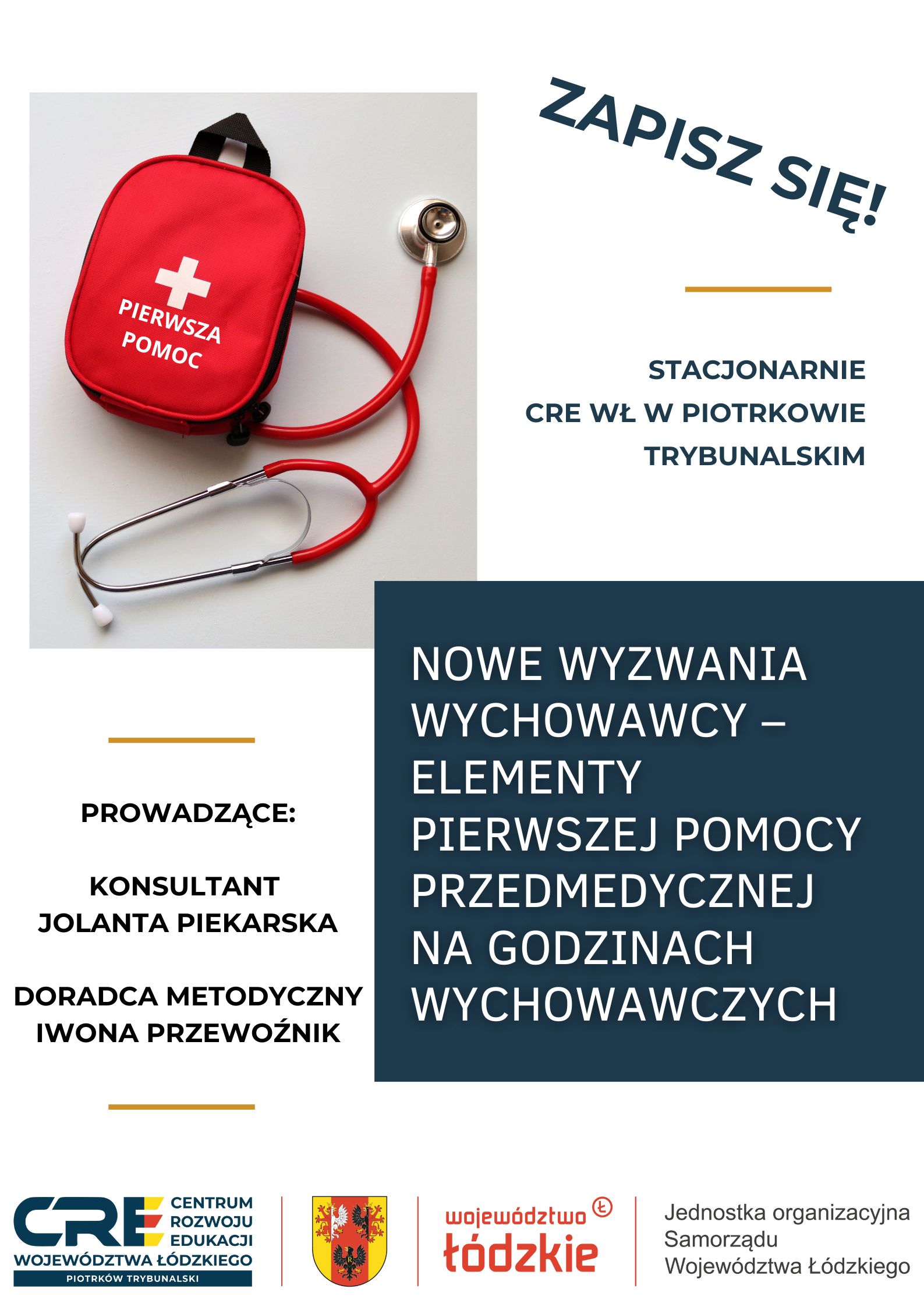 Nowe wyzwania wychowawcy – elementy pierwszej pomocy przedmedycznej na godzinach wychowawczych