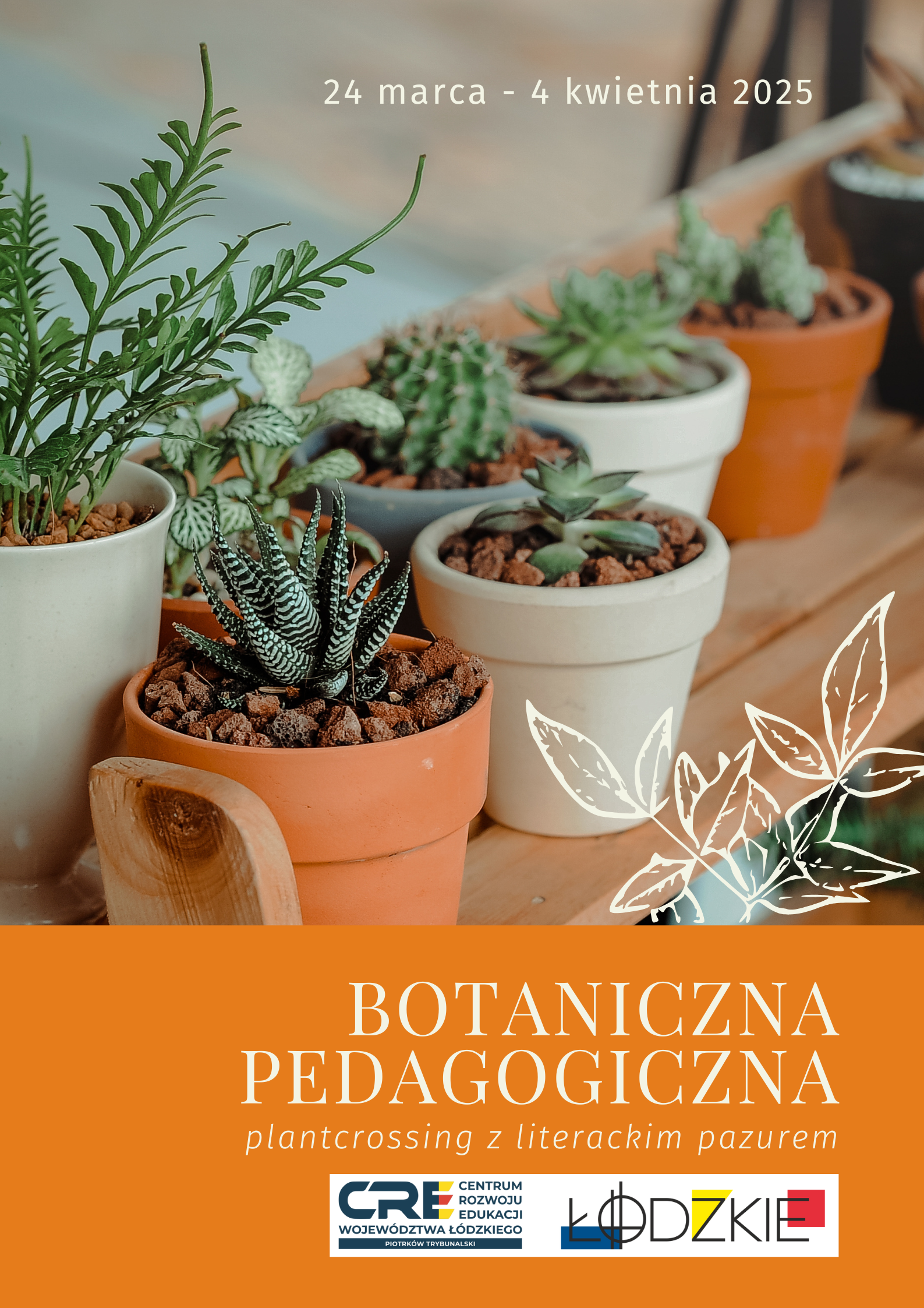 Botaniczna Pedagogiczna. 24.03-04.04.2025 r.