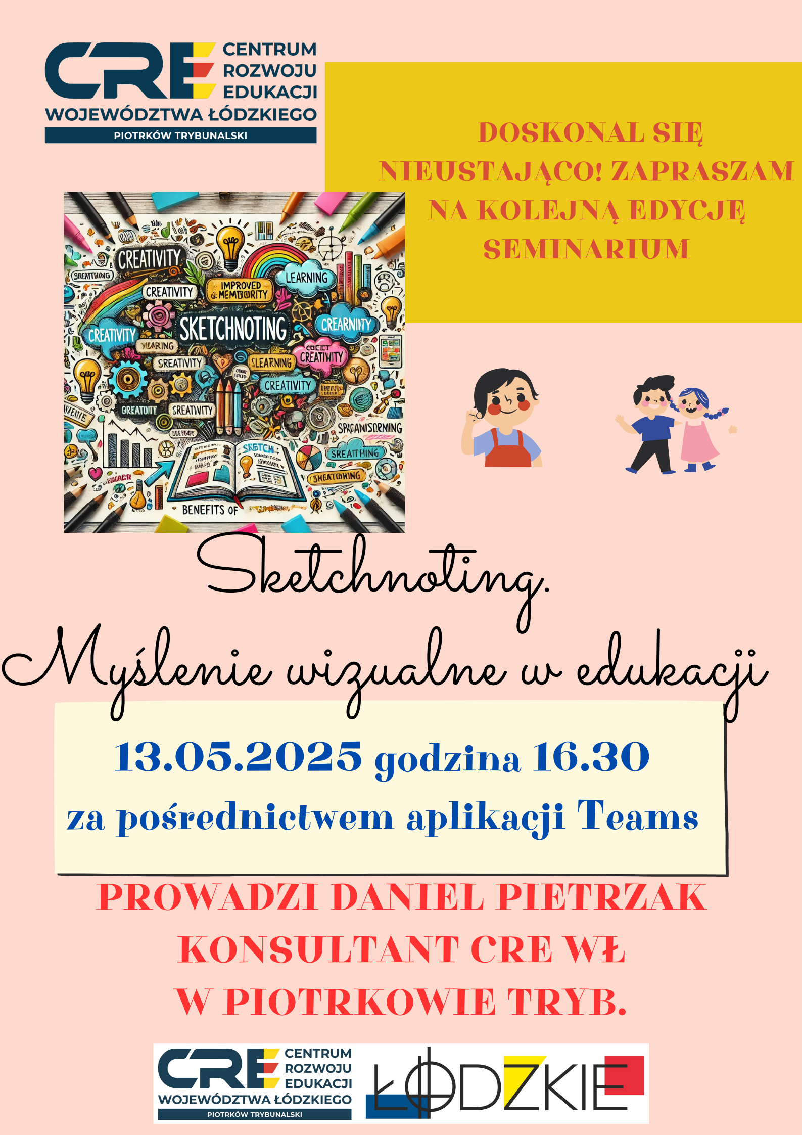 Siódma już edycja seminarium pod tytułem „Sketchnoting. Myślenie wizualne w edukacji” zrealizowana.