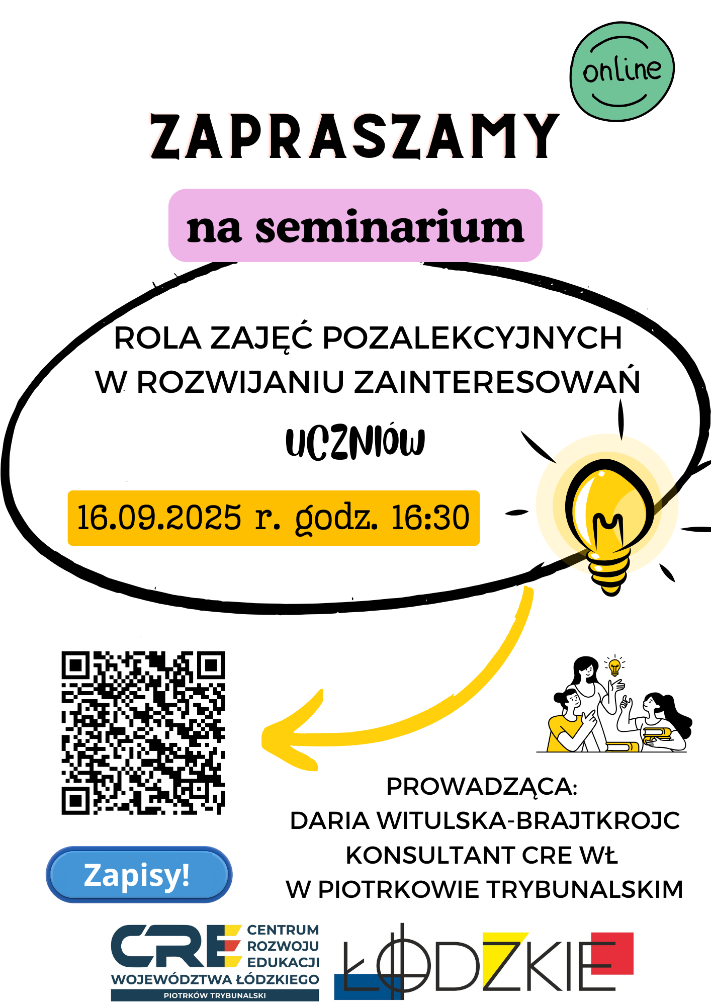 Serdecznie zapraszamy na seminarium online pt. Rola zajęć pozalekcyjnych w rozwijaniu zainteresowań uczniów