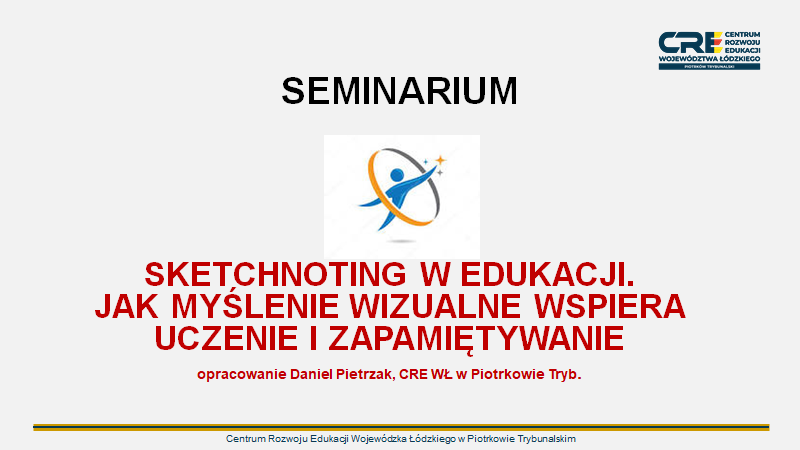 Za nami pierwsza edycja seminarium pod tytułem „Sketchnoting w edukacji. Jak myślenie wizualne wspiera uczenie i zapamiętywanie”.