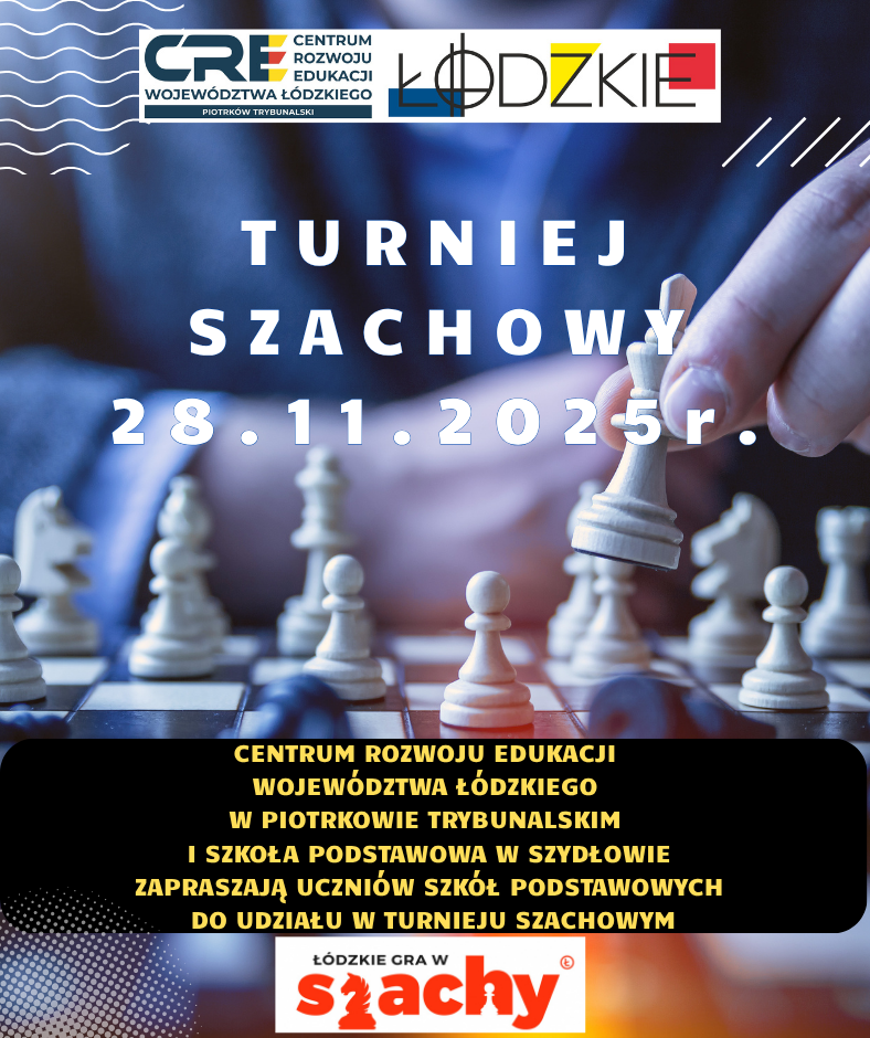 Turniej szachowy dla uczniów szkół podstawowych biorących udział w projekcie #Łódzkie gra w szachy 2025