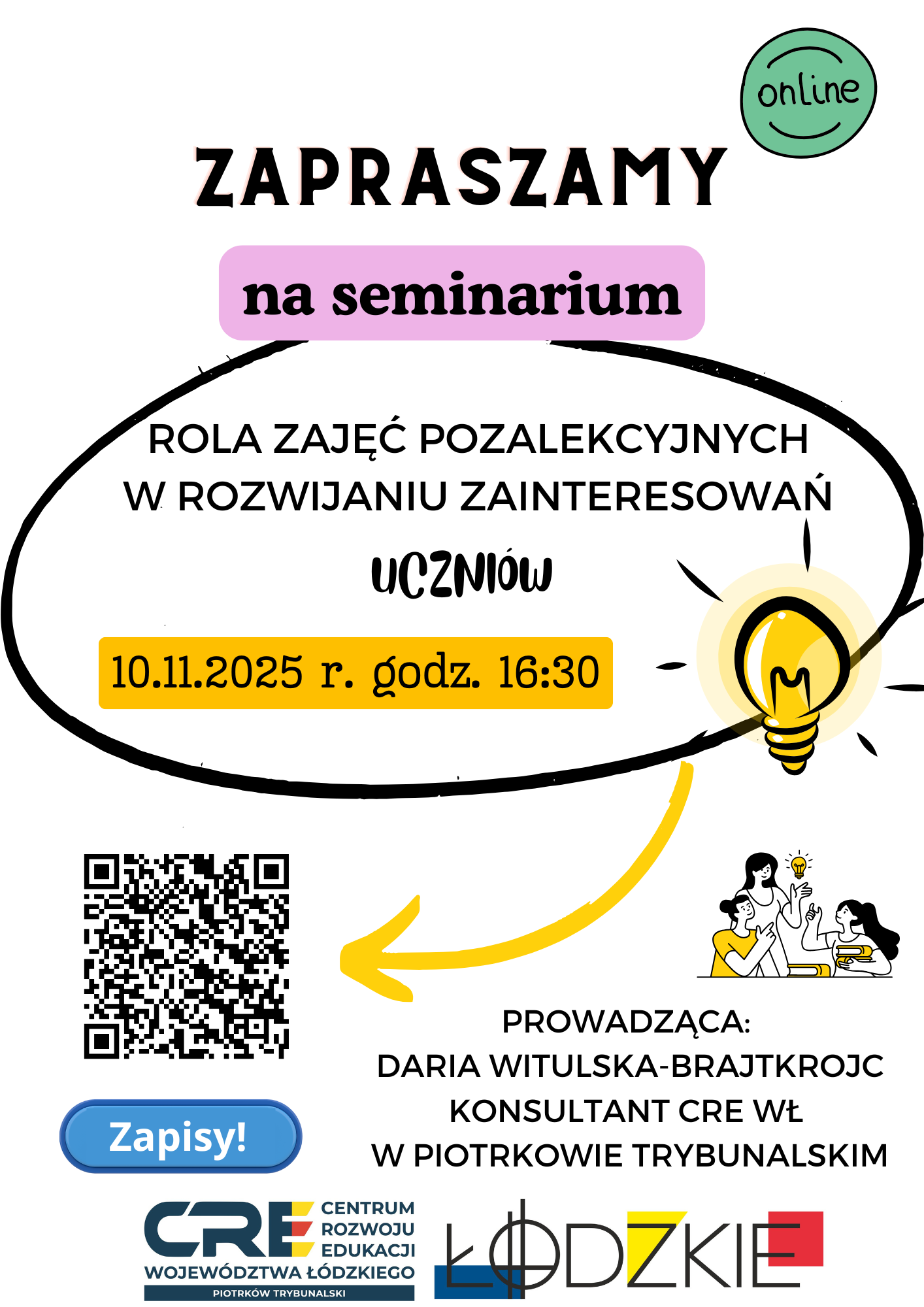 Serdecznie zapraszamy na seminarium online pt. Rola zajęć pozalekcyjnych w rozwijaniu zainteresowań uczniów