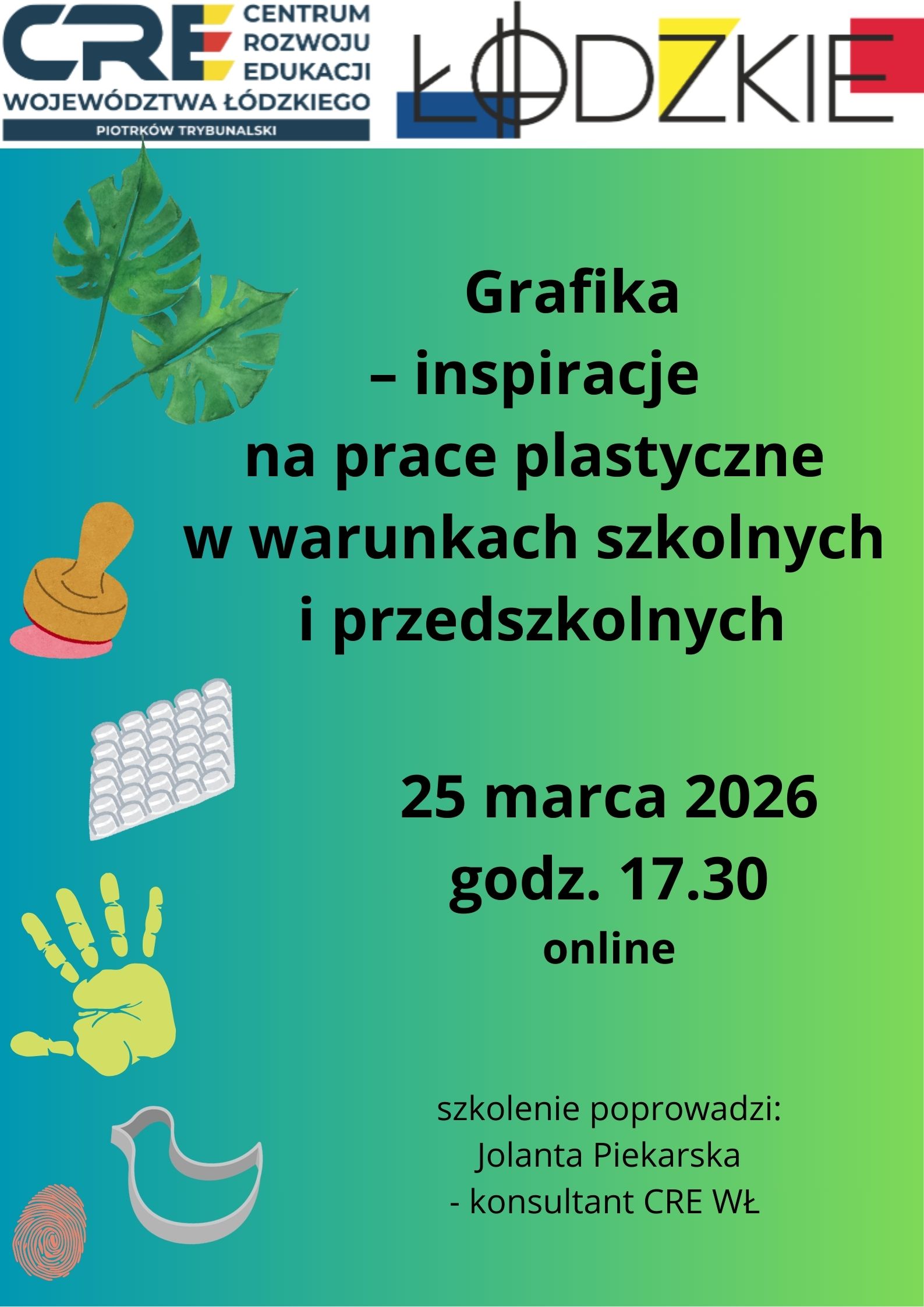Warsztaty: Grafika – inspiracje na prace plastyczne w warunkach szkolnych i przedszkolnych
