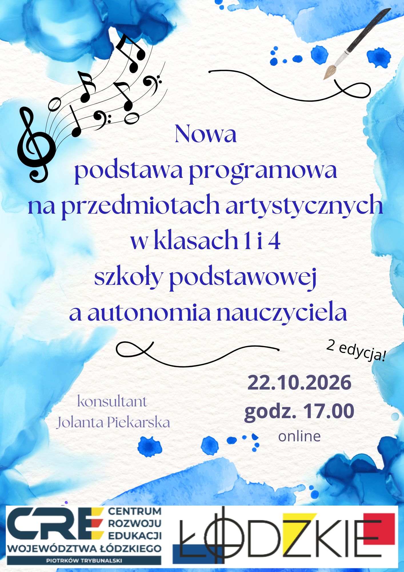 Zaproszenie na drugą edycję konferencji: Nowa podstawa programowa na przedmiotach artystycznych w klasach I i IV szkoły podstawowej a autonomia nauczyciela